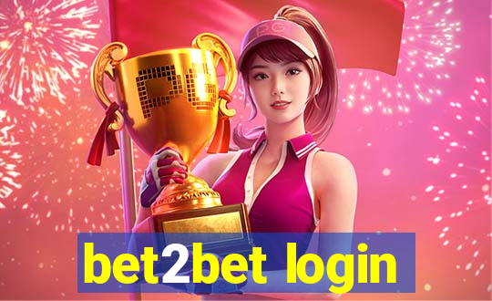 bet2bet login